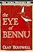 The Eye of Bennu: A 19th Ce...
