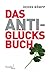 Das Anti-Glücksbuch by Georg Römpp