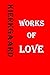 Works of Love