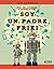 Soy un padre friki