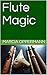 Flute Magic