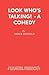 Look Who's Talking! - A Comedy