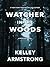 Watcher in the Woods (Rockton, #4)