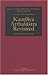 Kautiliya Arthasastra Revisited (History of Science, Philosophy and Culture in Indian Civilization) (PHISPC Monograph Series on History of Philosophy, Science & Culture in India, 11)