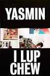 Yasmin I Lup Chew