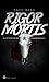 Rigor mortis - schattenschwarz und totgeschwiegen by Faye Hell