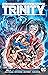 Trinity, Vol. 4: The Search...