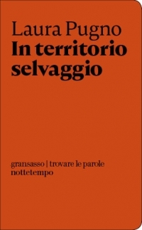 In territorio selvaggio