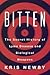 Bitten: The Secret History of Lyme Disease and Biological Warfare
