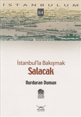 Salacak: İstanbul'la Bakışmak (Paperback)