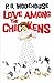 Love Among the Chickens
