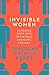Invisible Women: Exposing D...