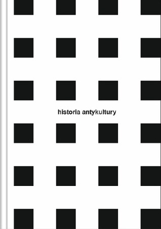 Historia Antykultury (Hardcover)