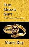 The Midas Gift: W...