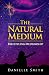 The Natural Medium: Freesty...