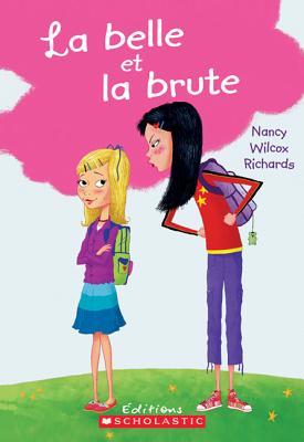 La Belle Et La Brute (French Edition)