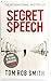 The Secret Speech by Tom Rob Smith