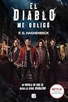 El diablo me obligó