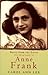 Roses From The Earth The Biography Of Anne Frank by Carol Ann Lee