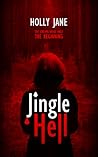 Jingle Hell: A Christmas Horror Short Story