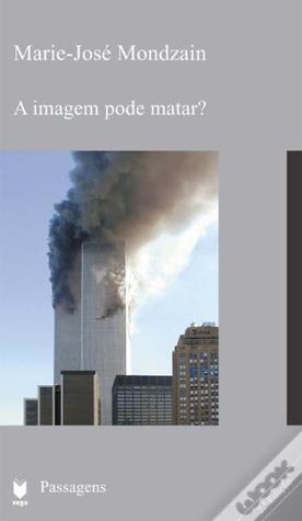 A Imagem Pode Matar? (Paperback)