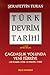 Türk Devrim Tarihi - 4. Kitap / 1. Bölüm