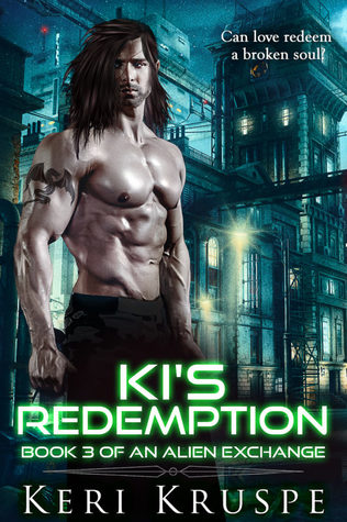 Ki’s Redemption (An Alien Exchange #3)