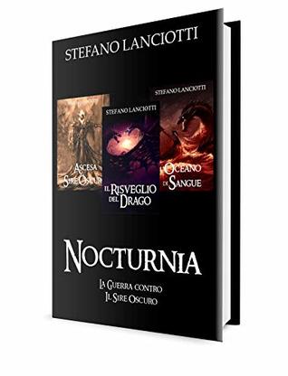 Nocturnia - La Guerra contro il Sire Oscuro: L’ebook fantasy italiano più amato!