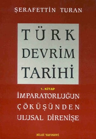 Türk Devrim Tarihi - 1. Kitap (Paperback)