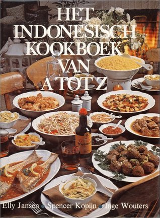 Het Indonesisch kookboek van A tot Z