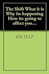 The Shift: What it is… Why it’s happening… How it’s going to affect you and The Mastering of Alchemy The Shift: What it is… Why it’s happening… How it’s going to affect you and The Mastering of Alchemy