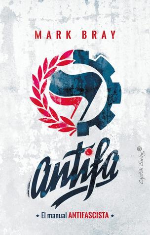 Portada de Antifa: El manual antifascista, de Mark Bray