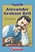 Alexander Graham Bell (Biographie) (French Edition)