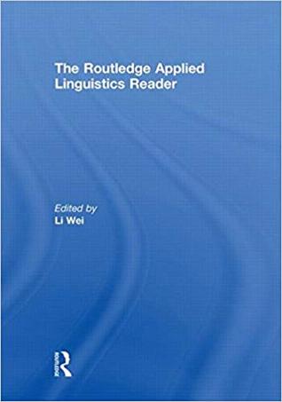 The Routledge Applied Linguistics Reader
