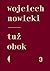 Tuż obok
