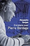 Entretiens avec Pierre Bordage by Alexandre Sargos
