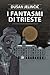 I fantasmi di Trieste