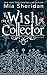 The Wish Collector