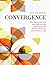Convergence by Jon  Thompson