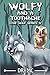 Wolfy and a Toothache (Wolf...