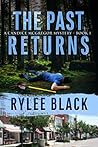 The Past Returns: A Candice McGregor Mystery - Book 1