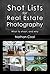 Shot Lists for Real Estate ...