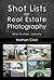 Shot Lists for Real Estate Photography by Nathan Cool