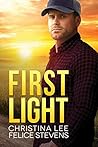 First Light by Christina Lee First Light by Christina Lee