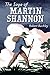 The Saga of Martin Shannon