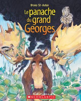 Le Panache Du Grand Georges (Album Illustre) (French Edition)