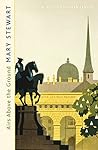 Airs Above the Ground by Mary  Stewart