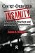 Court-Ordered Insanity: Int...