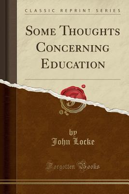 Some Thoughts Concerning Education
