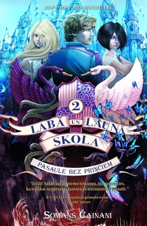 Pasaule bez prinčiem (Labā un Ļaunā skola, #2)